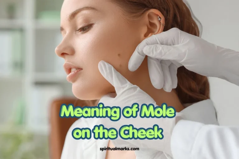 Meaning of Mole on the Cheek