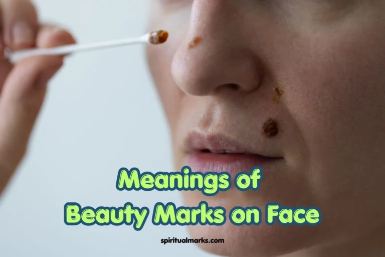 Meanings of Beauty Marks on Face